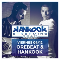 Hankook & Orebeat - Streaming showDiciembre 2020