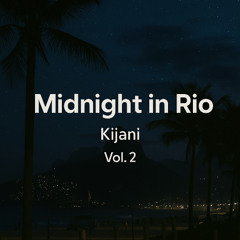 Midnight in Rio Vol.2