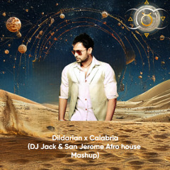 Dildarian x Calabria (DJ Jack & San Jerome Afro House Mashup)