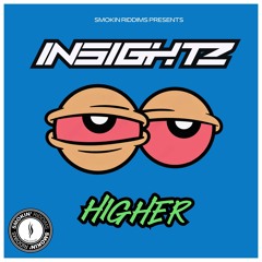 INSIGHTZ - HIGHER (OUT NOW!!!)