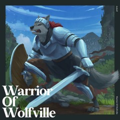 Warrior Of Wolfville