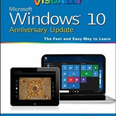 [Get] KINDLE PDF EBOOK EPUB Teach Yourself VISUALLY Windows 10 Anniversary Update by