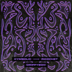 Cymbolic - Ricochet [Free Download] 💧