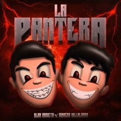 La Pantera - Alan Arrieta, Marcos Villalobos