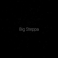 TheeSauce - Big Steppa (ft.YNG Jestro & Yxng Navy)