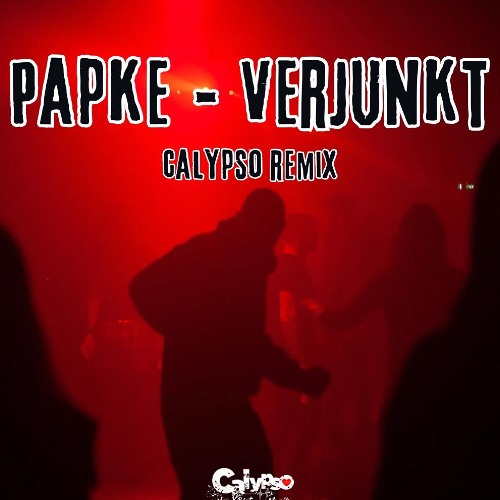 Papke - Verjunkt (Calypso Hardtekk Remix)