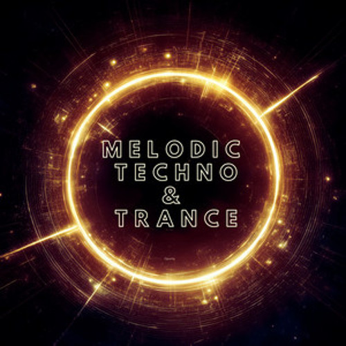 Top Melodic Techno & Trance 2025 Festival Vibes