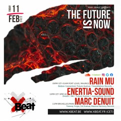 Enertia-Sound // The Future is Now Podcast 11.02.22 On Xbeat Radio Station