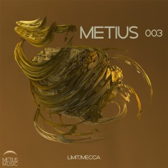 METIUS-003 'OUT NOW'