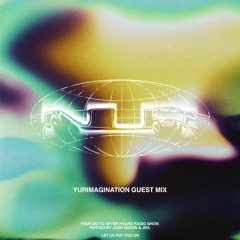 066- "YURIMAGINATION" Guest Mix (Live from Union City, California)