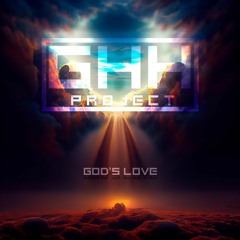 GHH Project - Gods Love (Final Sample)