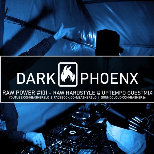 RAW Power #101 (Dark Phoenx Guestmix)