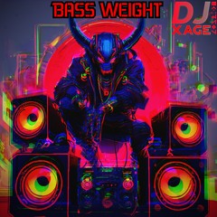 Bass Weight Extended Mix