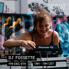 DJ Fossette at WAV | 6-12-24