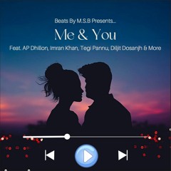 Me & You - Beats By M.S.B