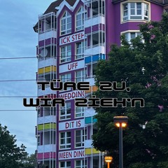 türe zu, wir zieh'n