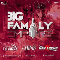 Dj Drizzy ❌ Dj Tini ❌ Hey Lucho - EMPIRE ME SEH VOL#1 (Big Family Empire 2021)