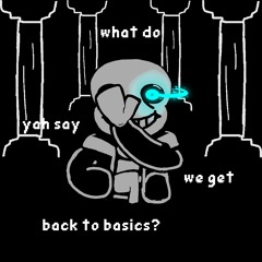 UNDERTALE: LAST BREATH OST 007a - BACK TO BASICS cover