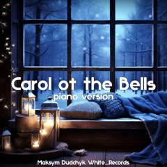 Carol of the Bells – Piano Version | Christmas Background Music