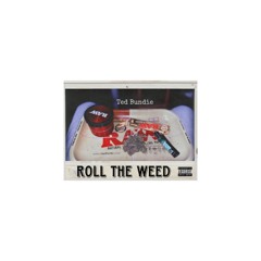Roll the weed