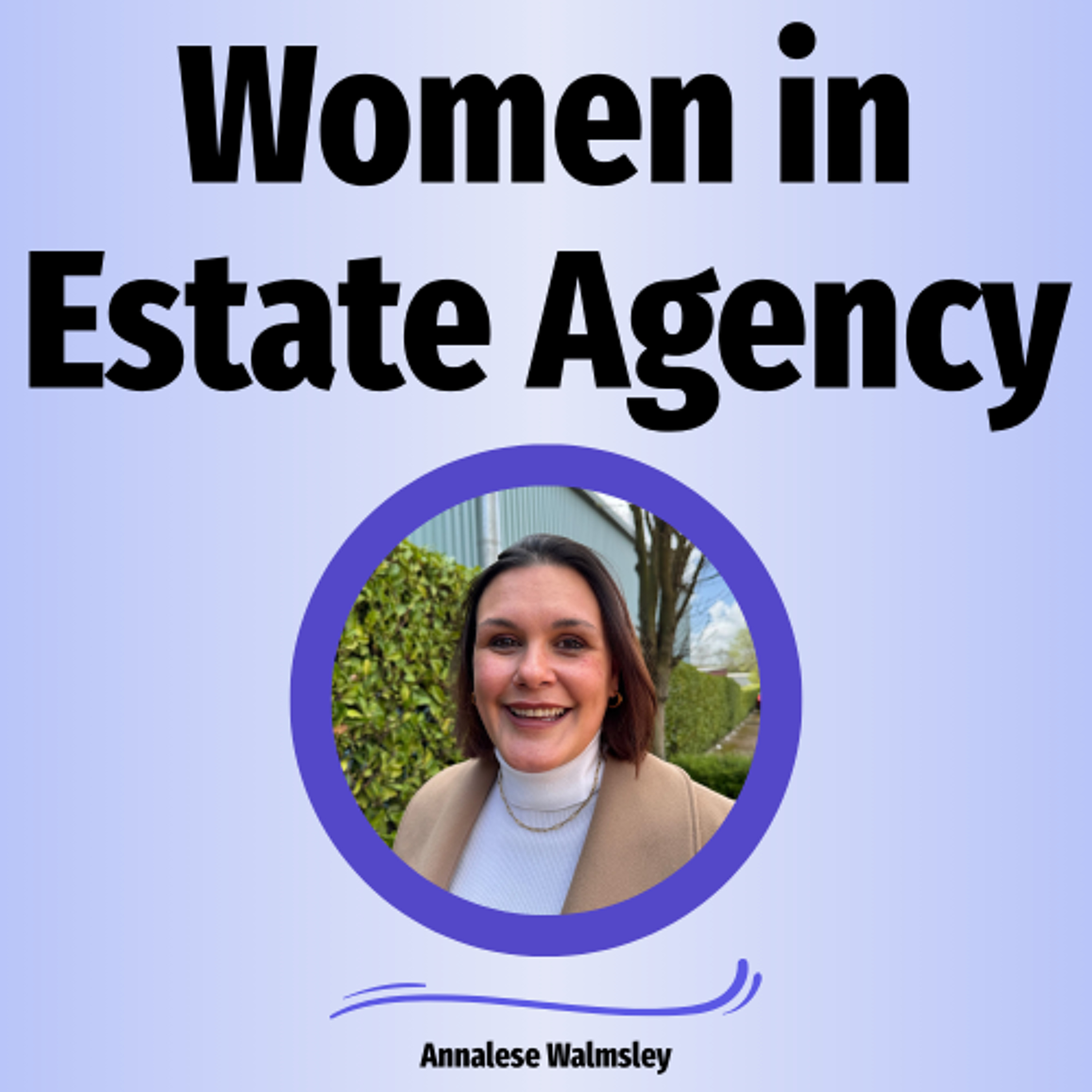 Women in Estate Agency - Ep. 2576 episode artwork