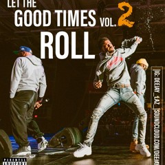 Let The Good Times Roll (No Intro and Outro)