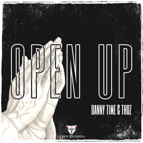 DANNY TIME & Thoz - Open Up (Original Mix)