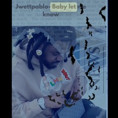 JWETT PABLO - BABY LMK