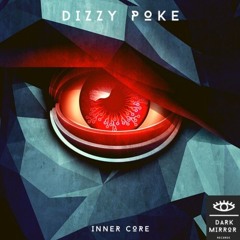 Dizzy Poke - Lower Mantle (Original Mix) [DMR036]