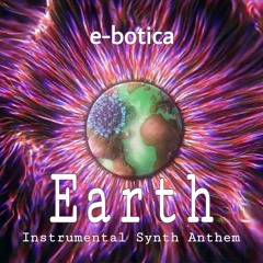 Earth (Instrumental Synth Anthem)