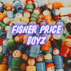 Fisher Price Boyz (feat. King Jermaine & Boone Rockwell)