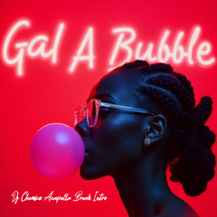 Konshens - Gal A Bubble (DJ Chemics Acapella Break Intro)