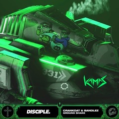 CRANKDAT & BANDLEZ - GROUND SHAKE (KAMAS REMIX)