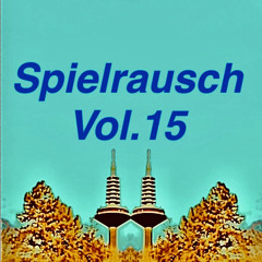 Spielrausch Podcast Vol. 15