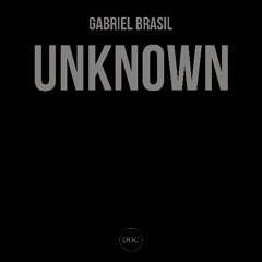 Gabriel Brasil - Unknown