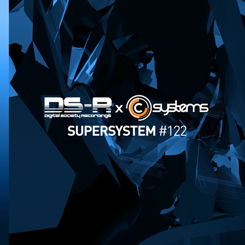 C-Systems Presents: SuperSystem #122