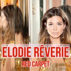 Elodie Rêverie - Red Carpet [C.H.A.N Remix]