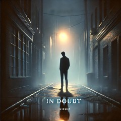 In Doubt