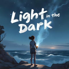 Light in the Dark