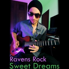 Ravens Rock - Sweet Dreams [Offical Audio 2022]