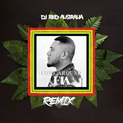 Come Around ft. Fia (Remix) by DJ Red