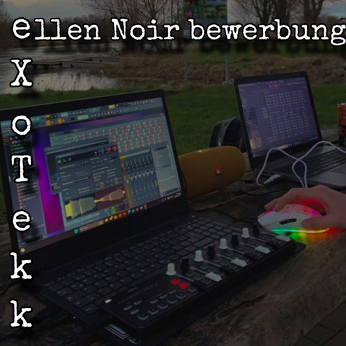 Ellen Noir Bewerbung - eXoTekk