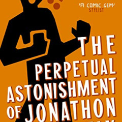 READ PDF ✓ The Perpetual Astonishment of Jonathon Fairfax by  Christopher Shevlin [EP