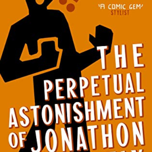 VIEW PDF √ The Perpetual Astonishment of Jonathon Fairfax by  Christopher Shevlin PDF