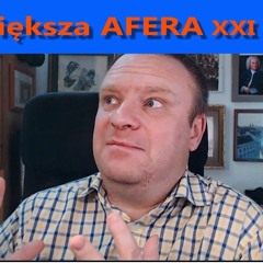 Największa afera XXI wieku!