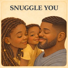 Snuggle You