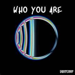 who you are