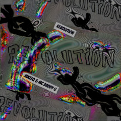 REVOLUTION - JAKEEQ & MC DADDY G [FREE DOWNLOAD]