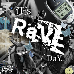 IT's RAVE DAY : Multigenre Madness (140-180)