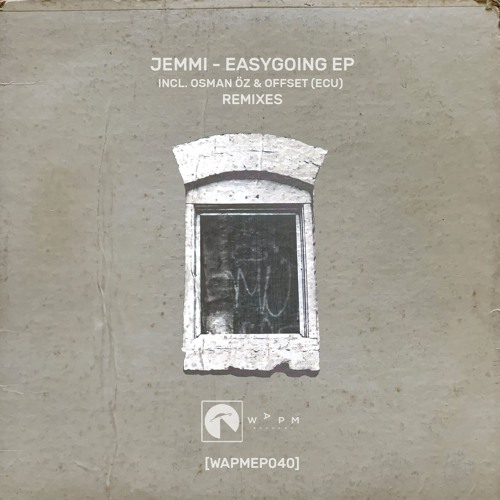 Premiere: Jemmi - Easygoing [WAPMEP040]